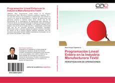 Bookcover of Programación Lineal Entera en la Industria Manufacturera Textil