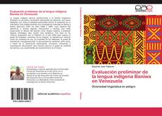 Capa do livro de Evaluación preliminar de la lengua indígena Baniwa en Venezuela 