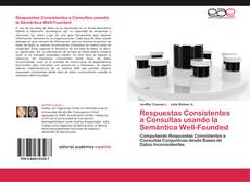 Buchcover von Respuestas Consistentes a Consultas usando la Semántica Well-Founded