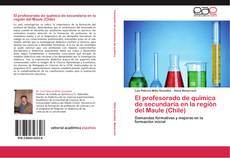 Buchcover von El profesorado de química de secundaria en la región del Maule (Chile)