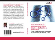 Portada del libro de Nuevo modelo de interconsulta entre Médicos de familia e internistas