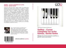 Bookcover of Solfeo - Curso completo en ocho tomos. Sexto tomo
