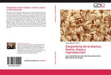 Buchcover von Carpintería de lo blanco: teoría, traza y reproducción