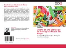 Buchcover von Diseño de una Estrategia de Marca para Frutos del Maipo