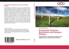 Bookcover of Evaluación Técnico-Económica de Parques Eólicos