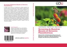 Bookcover of Screening de Muestras Basado en Sensores Piezoeléctricos