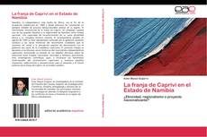 Buchcover von La franja de Caprivi en el Estado de Namibia