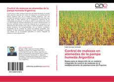 Control de malezas en alamedas de la pampa humeda Argentina kitap kapağı