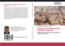 Bookcover of Experiencia infantil de los espacios urbanos