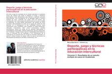 Capa do livro de Deporte, juego y técnicas participativas en la educación intercultural 
