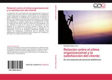 Buchcover von Relación entre el clima organizacional y la satisfacción del cliente