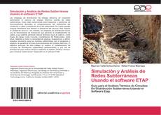 Buchcover von Simulación y Análisis de Redes Subterráneas Usando el software ETAP