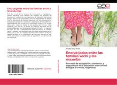 Portada del libro de Encrucijadas entre las familias wichí y las escuelas