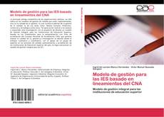 Buchcover von Modelo de gestión para las IES basado en lineamientos del CNA