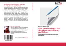 Buchcover von Guia para investigar con metodos cuantitativos y cualitativos