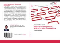 Bookcover of Modelo de Asignación aplicado a la manufactura