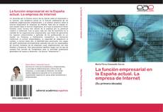 Capa do livro de La función empresarial en la España actual. La empresa de Internet 