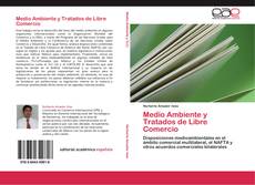 Bookcover of Medio Ambiente y Tratados de Libre Comercio