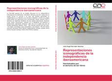 Portada del libro de Representaciones iconográficas de la independencia iberoamericana