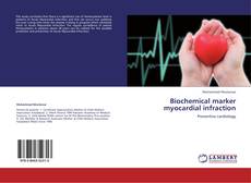 Buchcover von Biochemical marker myocardial infraction