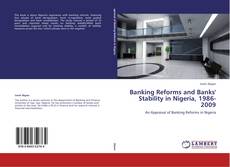 Buchcover von Banking Reforms and Banks' Stability in Nigeria, 1986-2009