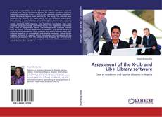 Capa do livro de Assessment of the X-Lib and Lib+ Library software 