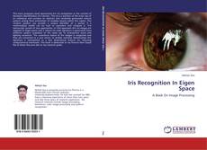 Iris Recognition In Eigen Space kitap kapağı