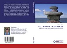 Bookcover of PSYCHOLOGY OF BUDDHISM