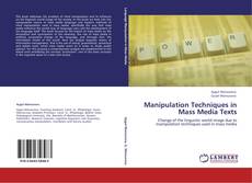 Couverture de Manipulation Techniques in Mass Media Texts