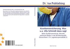 Capa do livro de Krankenversicherung. Was u.a. Ulla Schmidt dazu sagt 