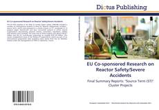 EU Co-sponsored Research on Reactor Safety/Severe Accidents的封面