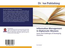 Couverture de Information Management In Diplomatic Missions