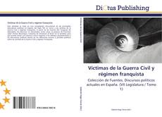 Bookcover of Víctimas de la Guerra Civil y régimen franquista