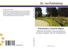 Bookcover of Eutanasia y muerte digna