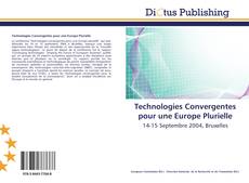 Portada del libro de Technologies Convergentes pour une Europe Plurielle