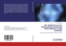 Capa do livro de THE GENETICS OF CO-STIMULATION IN DIFFUSE (PRO-FIBROTIC) LUNG DISEASES 