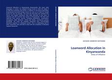 Buchcover von Loanword Allocation in Kinyarwanda