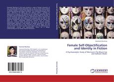 Capa do livro de Female Self-Objectification and Identity in Fiction 