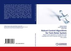 Buchcover von Robust Control Algorithms for Twin Rotor System