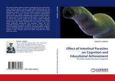 Effect of Intestinal Parasites on Cognition and Educational Achievement kitap kapağı