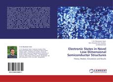 Copertina di Electronic States in Novel Low Dimensional Semiconductor Structures