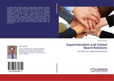 Superintendent and School Board Relations kitap kapağı