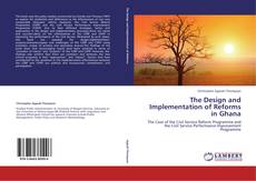 Buchcover von The Design and Implementation of Reforms in Ghana