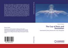 Bookcover of The Cup of Ruin and Desolation