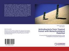 Portada del libro de Actinobacteria from Tropical Forest with Biotechnological Potential