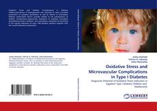 Capa do livro de Oxidative Stress and Microvascular Complications in Type I Diabetes 