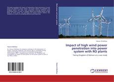 Portada del libro de Impact of high wind power penetration into power system with RO plants
