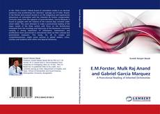 Buchcover von E.M.Forster, Mulk Raj Anand and Gabriel Garcia Marquez