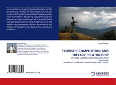 Bookcover of FLORISTIC COMPOSITION AND DIETARY RELATIONSHIP