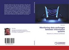 Bookcover of Monitoring data exchanges between information systems